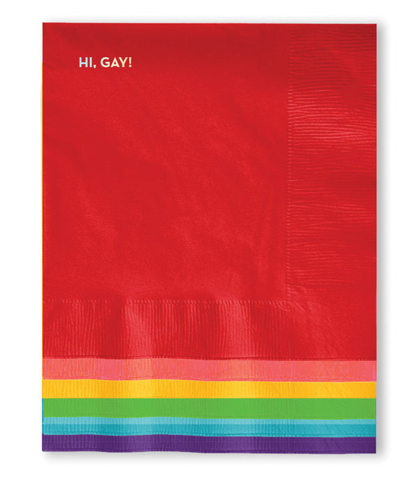 Hi, Gay! napkins