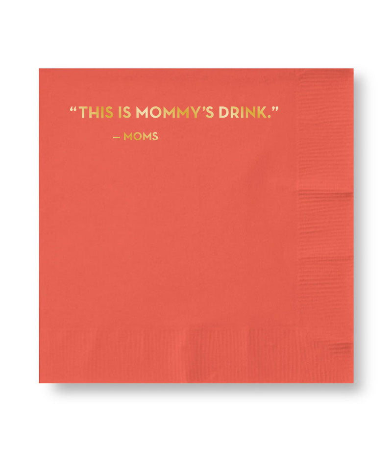 mommy's drink napkins